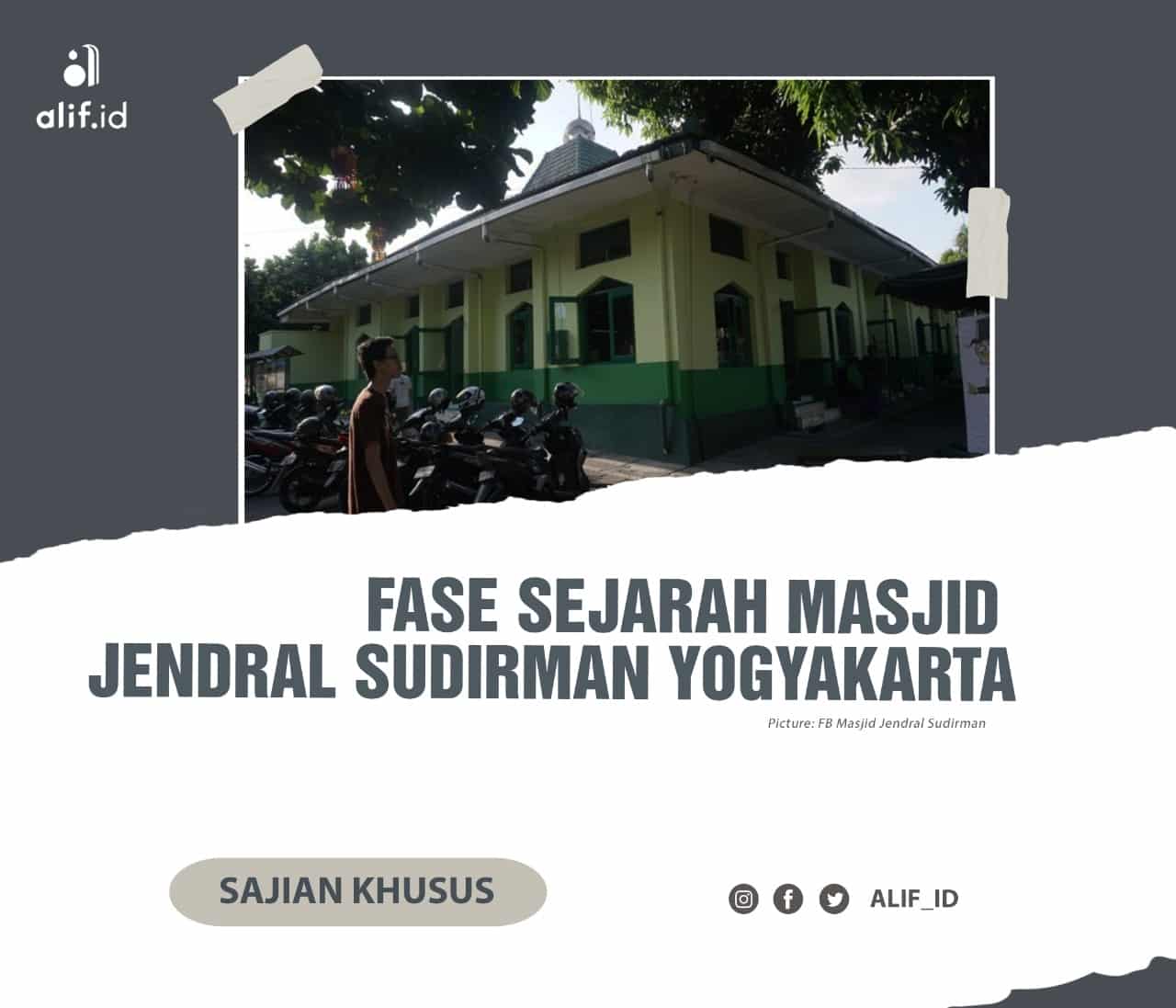 Ngaji Filsafat di Masjid (2): Fase Sejarah Masjid Jendral Sudirman Yogyakarta