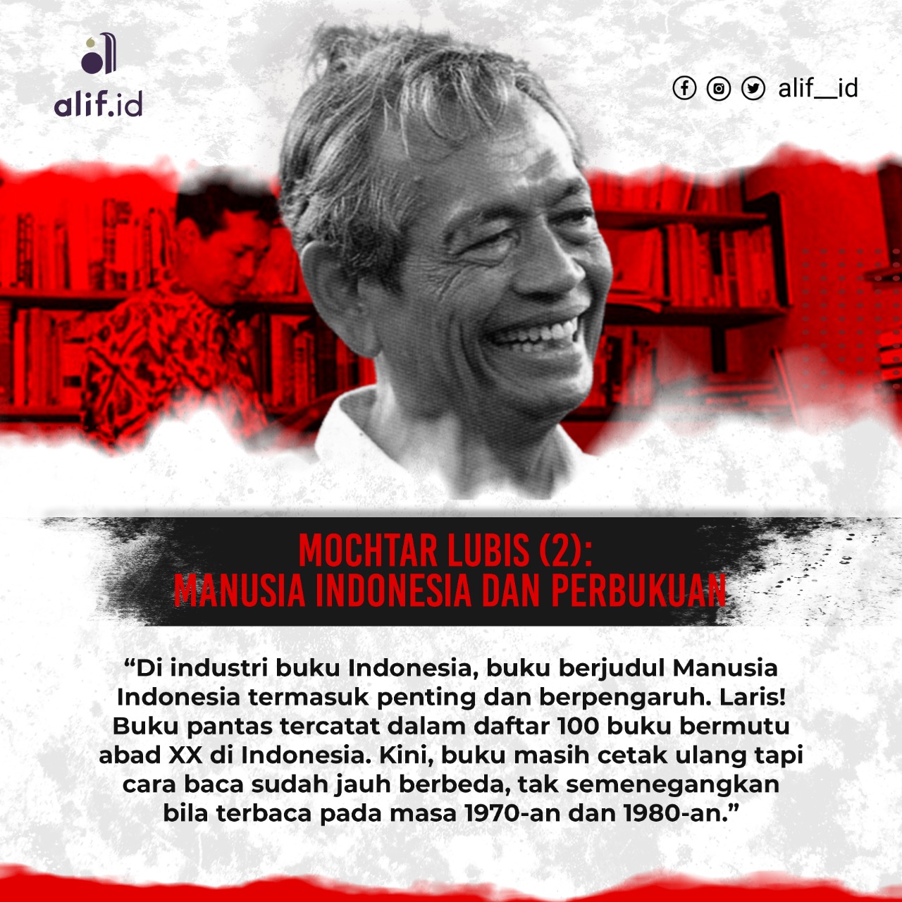 Mochtar Lubis (2): Manusia Indonesia dan Perbukuan