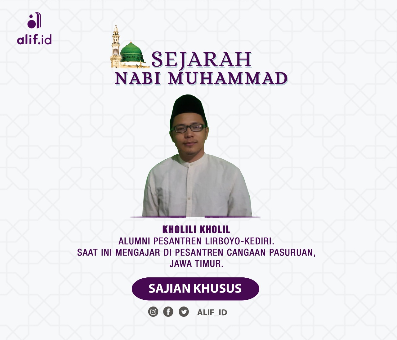 Sajian Khusus: Sejarah Nabi Muhammad