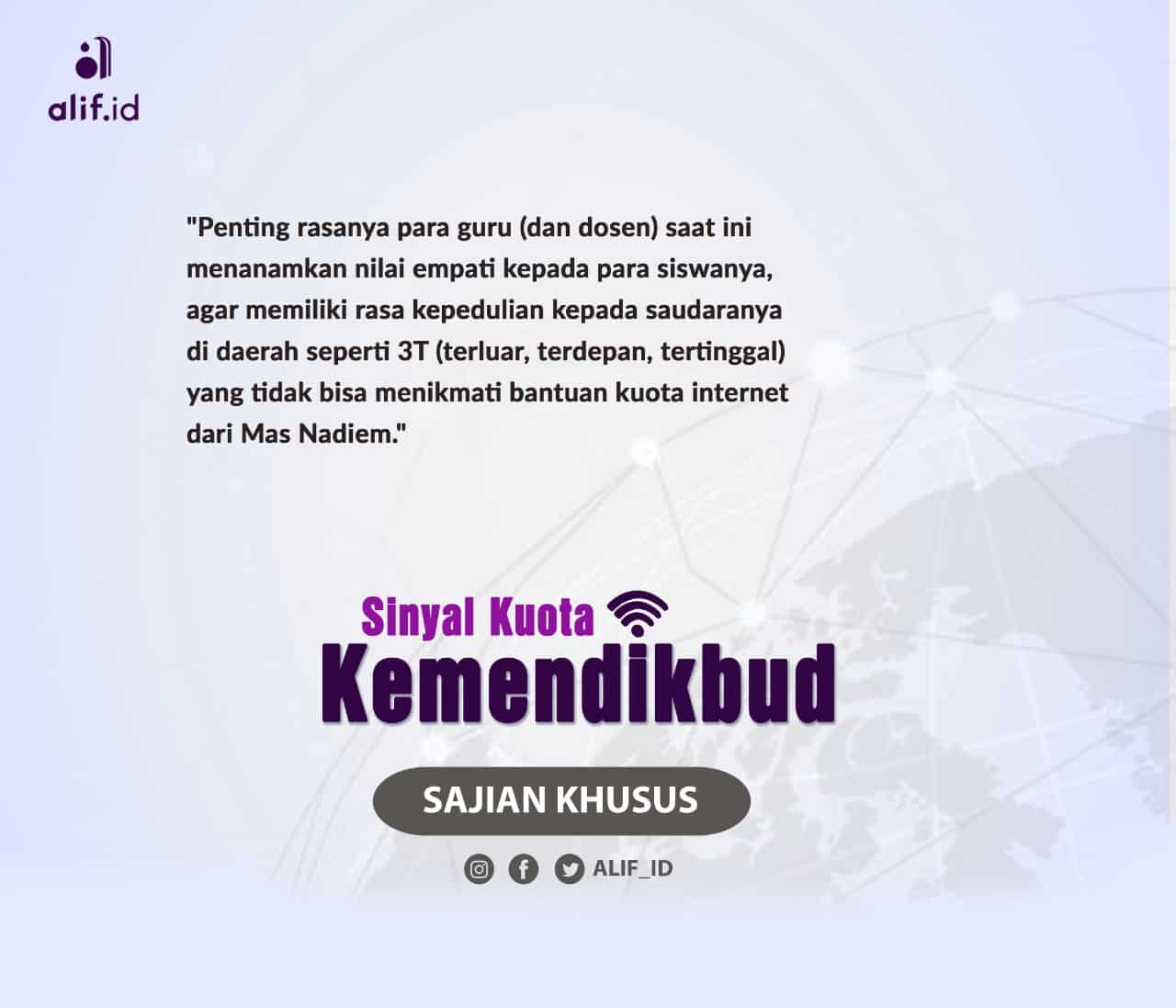 Sinyal Kuota Kemendikbud (4): Dilema Kuota Internet dari Mas Nadiem