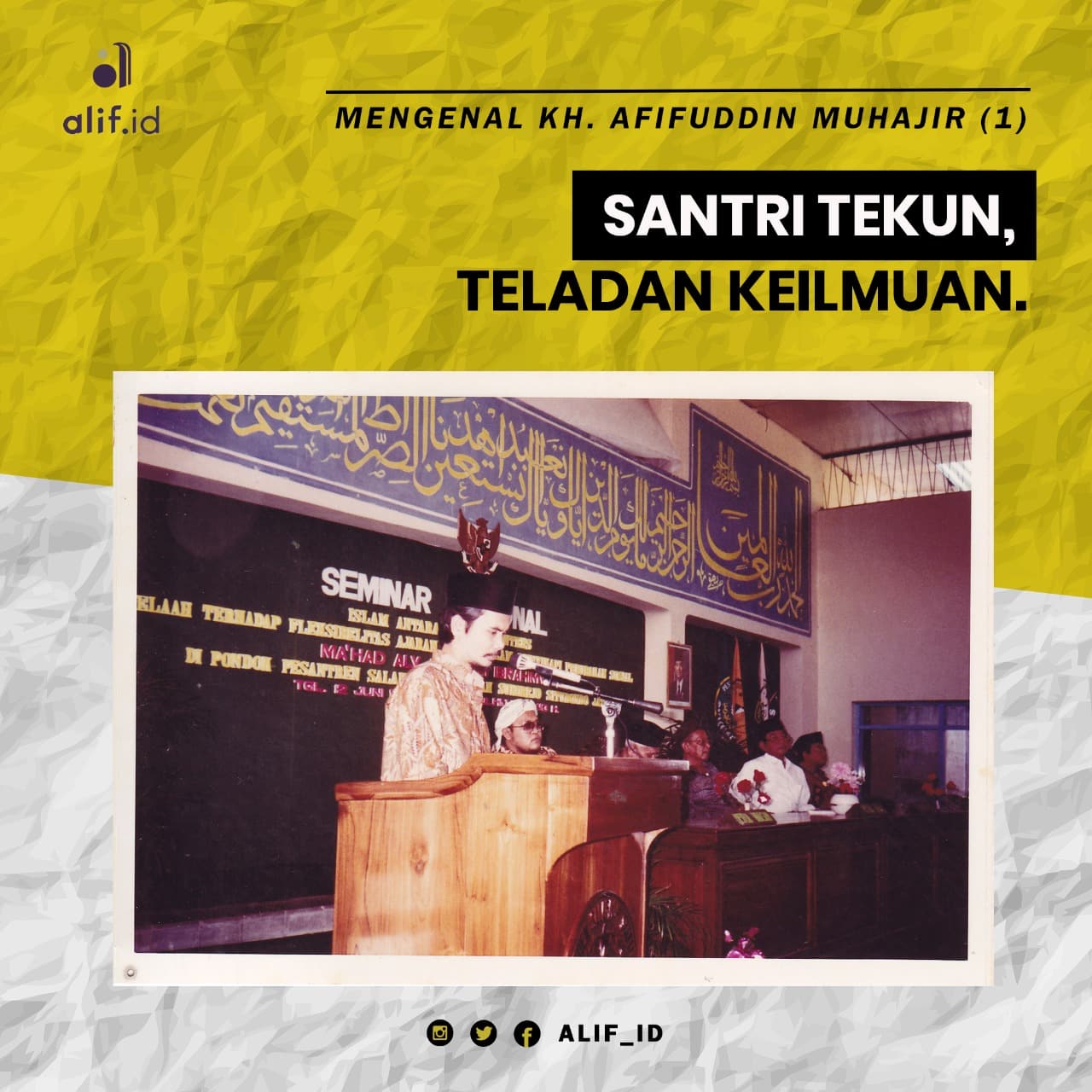 Mengenal KH. Afifuddin Muhajir (1): Santri Tekun, Teladan Keilmuan