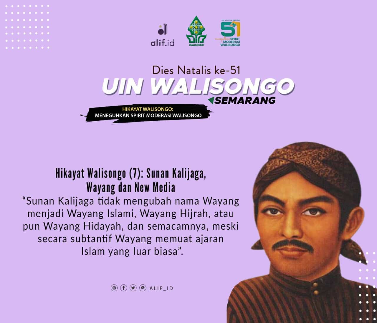 Hikayat Walisongo (7): Kanjeng Sunan Kalijaga, Wayang dan New Media   