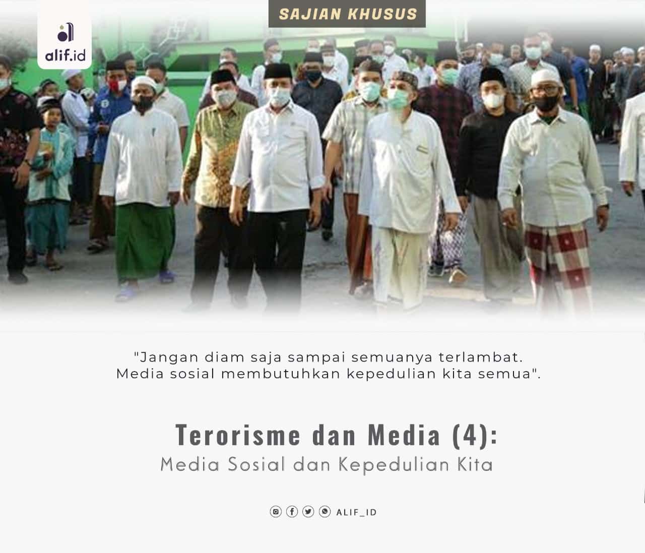 Terorisme dan Media (4): Media Sosial dan Kepedulian Kita