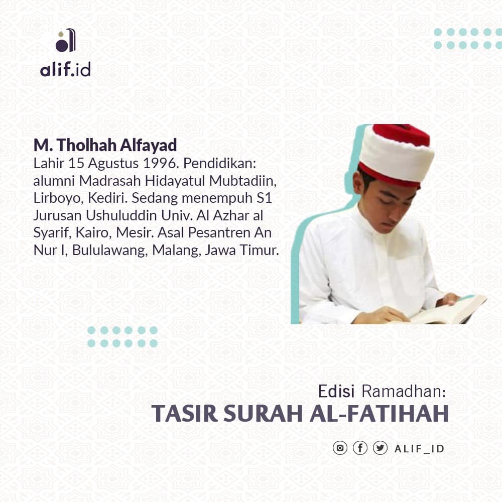 Tafsir Surah al-Fatihah (6): Mengupas Makna Hamdalah dan Keutamaannya