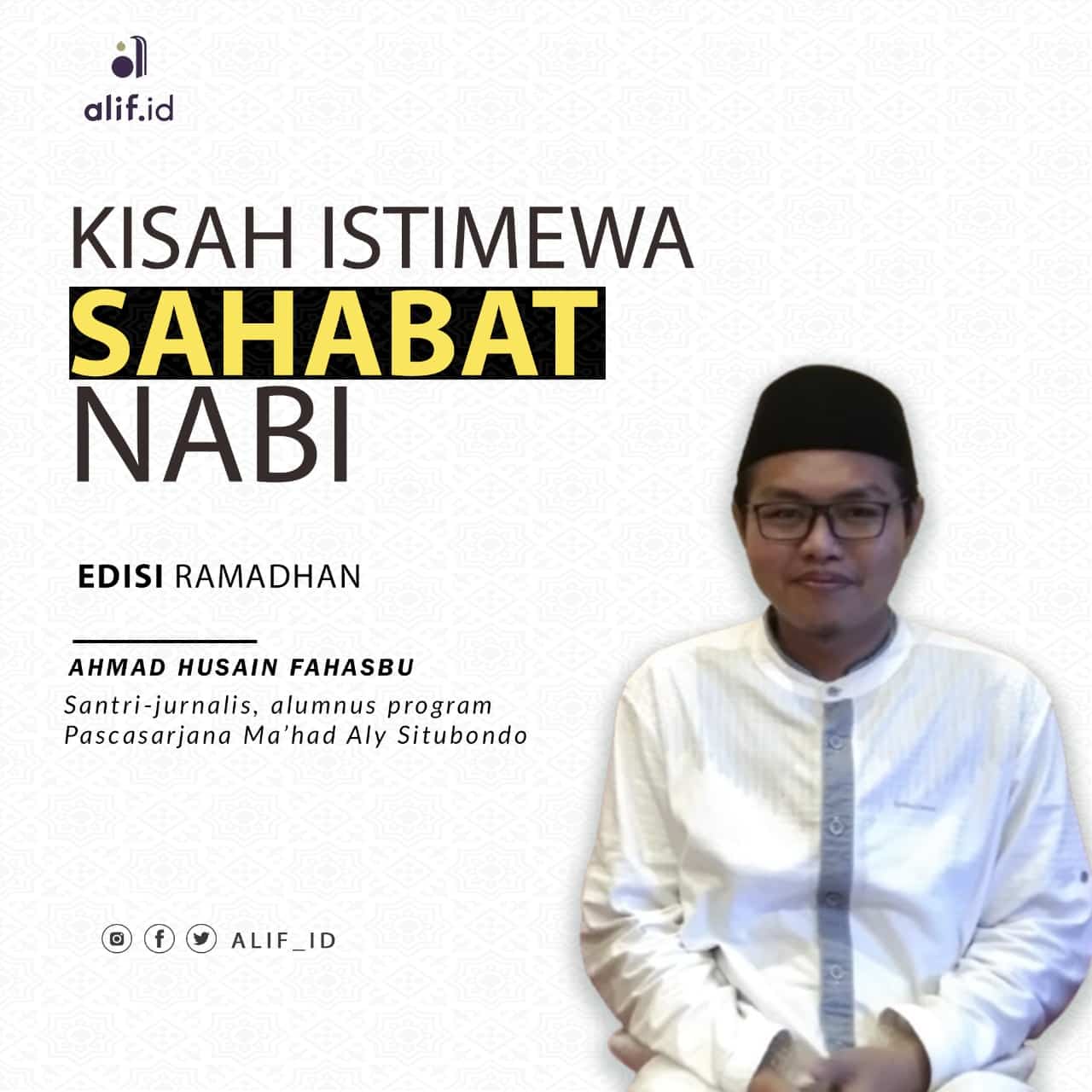 Ikrimah bin Abu Jahl: Kisah Jaminan Nabi Atas Musuhnya