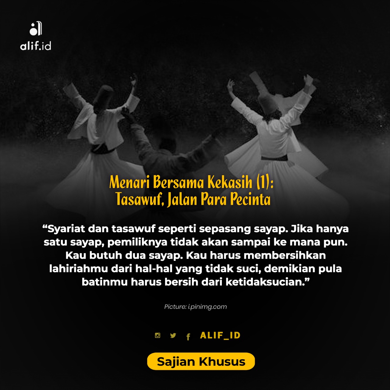 Menari Bersama Kekasih (1): Tasawuf, Jalan Para Pecinta