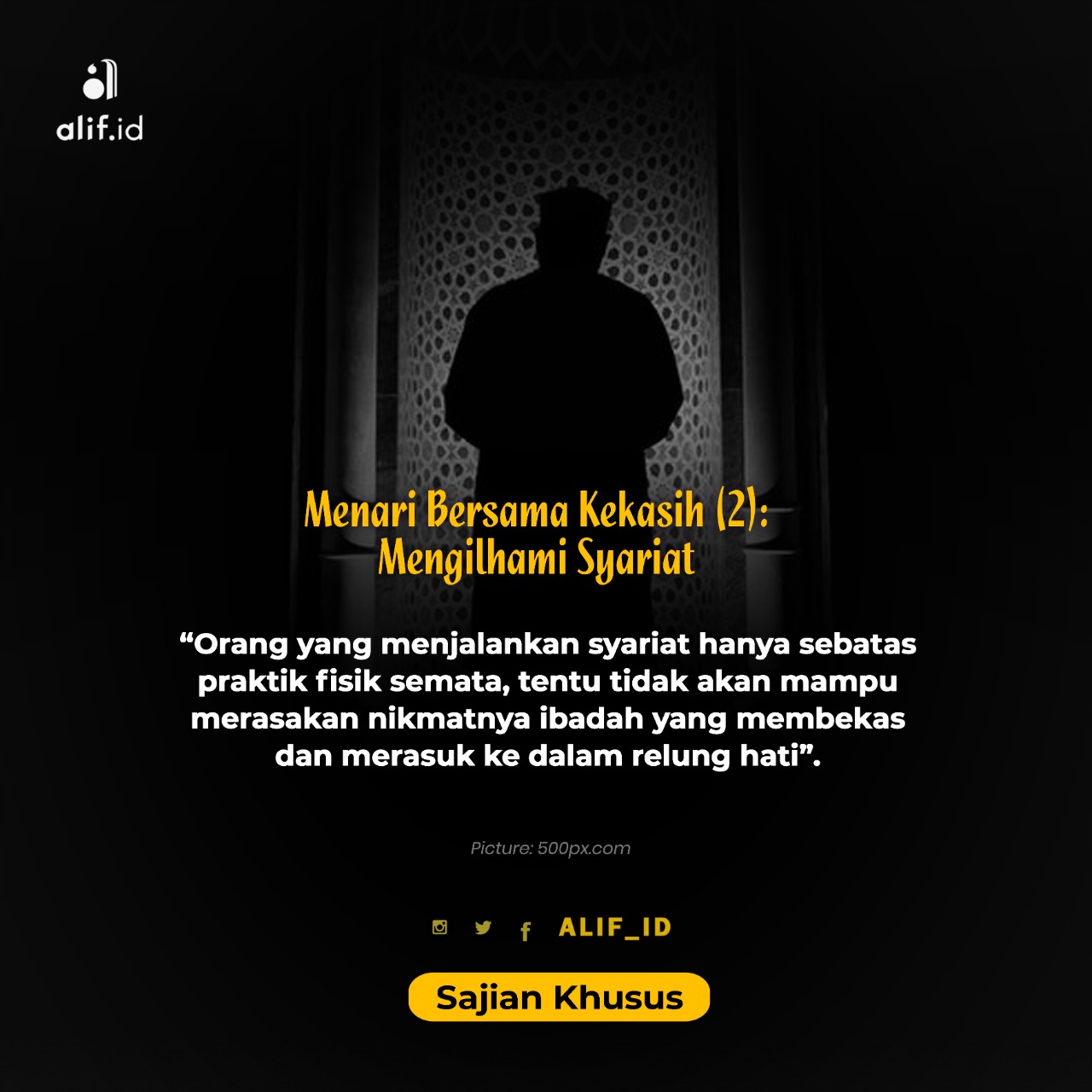 Menari Bersama Kekasih (2): Mengilhami Syariat