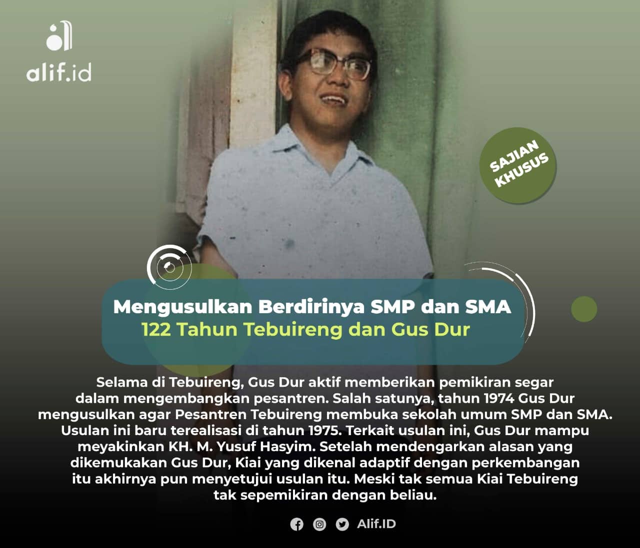122 Tahun Tebuireng dan Gus Dur (4): Mengusulkan Berdirinya SMP dan SMA