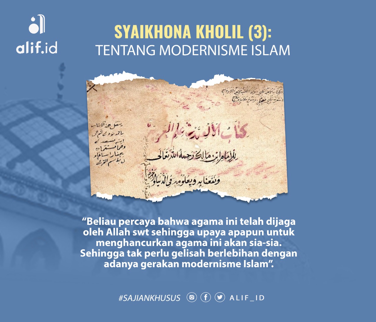 Syaikhona Kholil (3): Tentang Modernisme Islam