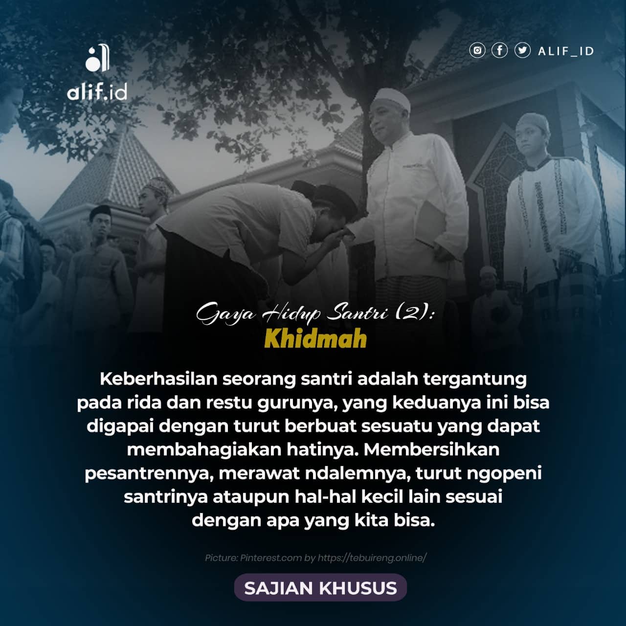 Gaya Hidup Santri (2): Khidmah