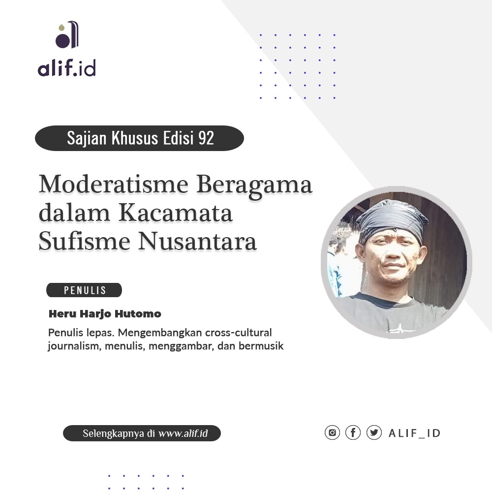 Sajian Khusus: Moderatisme Beragama dalam Kacamata Sufisme Nusantara