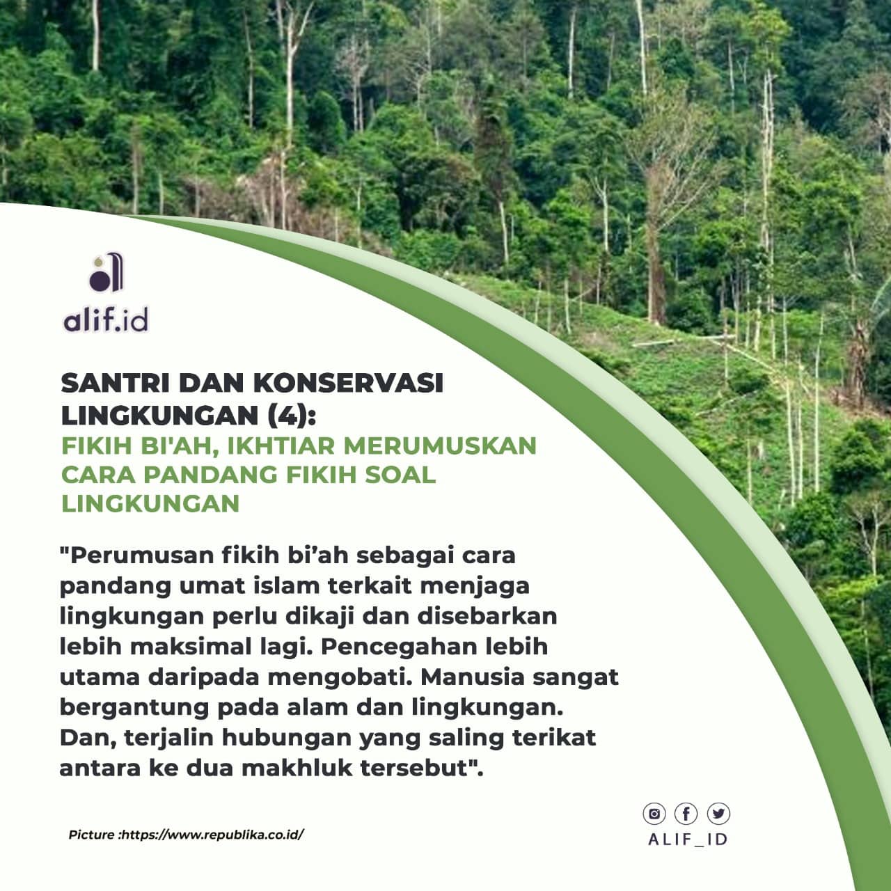 Santri dan Konservasi Lingkungan (4): Fikih Bi’ah: Ikhtiar Merumuskan Cara Pandang Fikih Soal Lingkungan