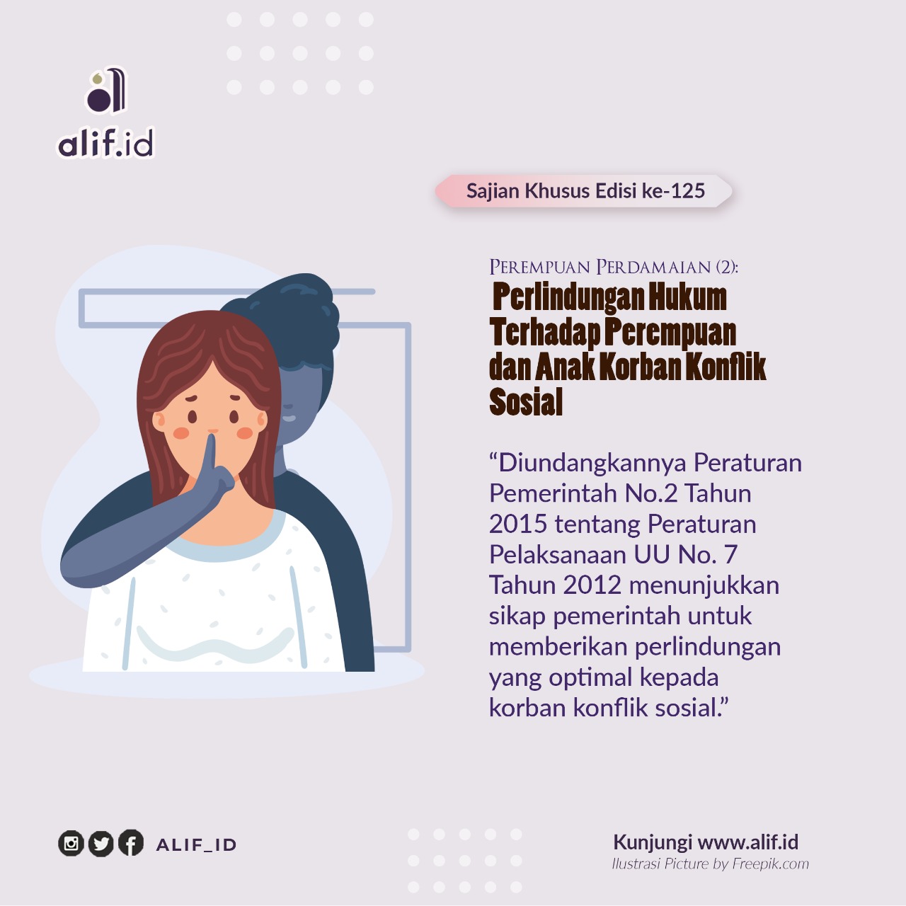 Perempuan Perdamaian (2): Perlindungan Hukum terhadap Perempuan dan Anak Korban Konflik Sosial