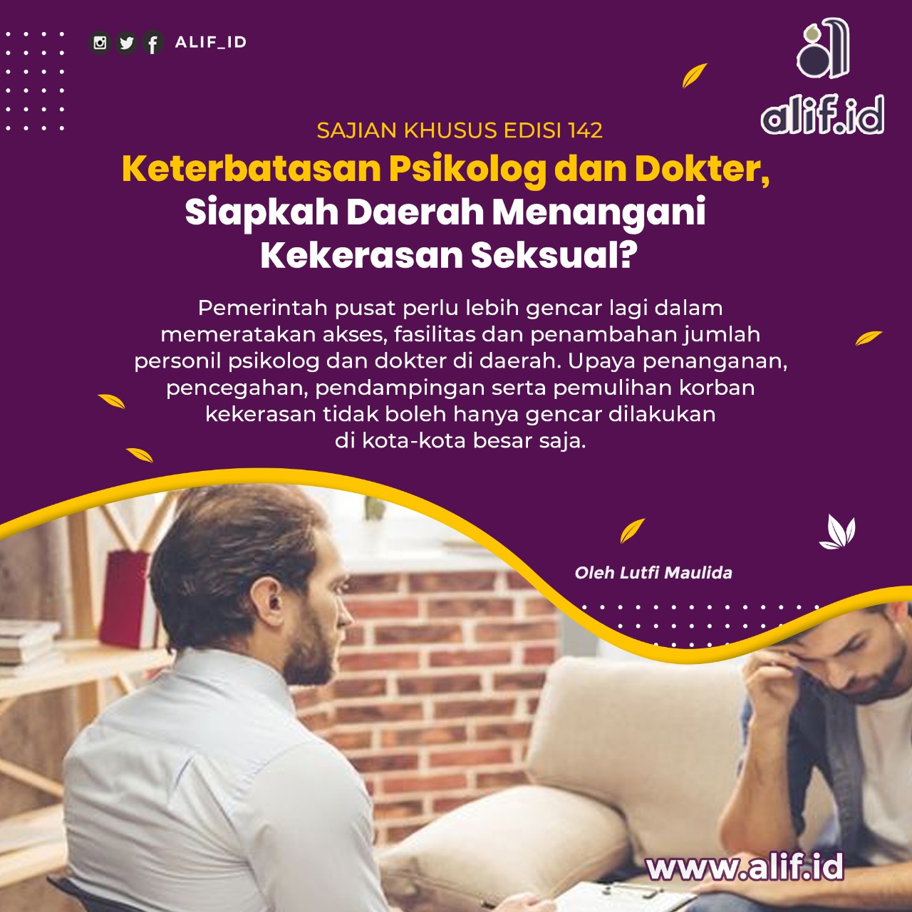 Penanganan Korban Kekerasan Seksual (3): Keterbatasan Psikolog dan Dokter, Siapkah Daerah Menangani Kekerasan Seksual?