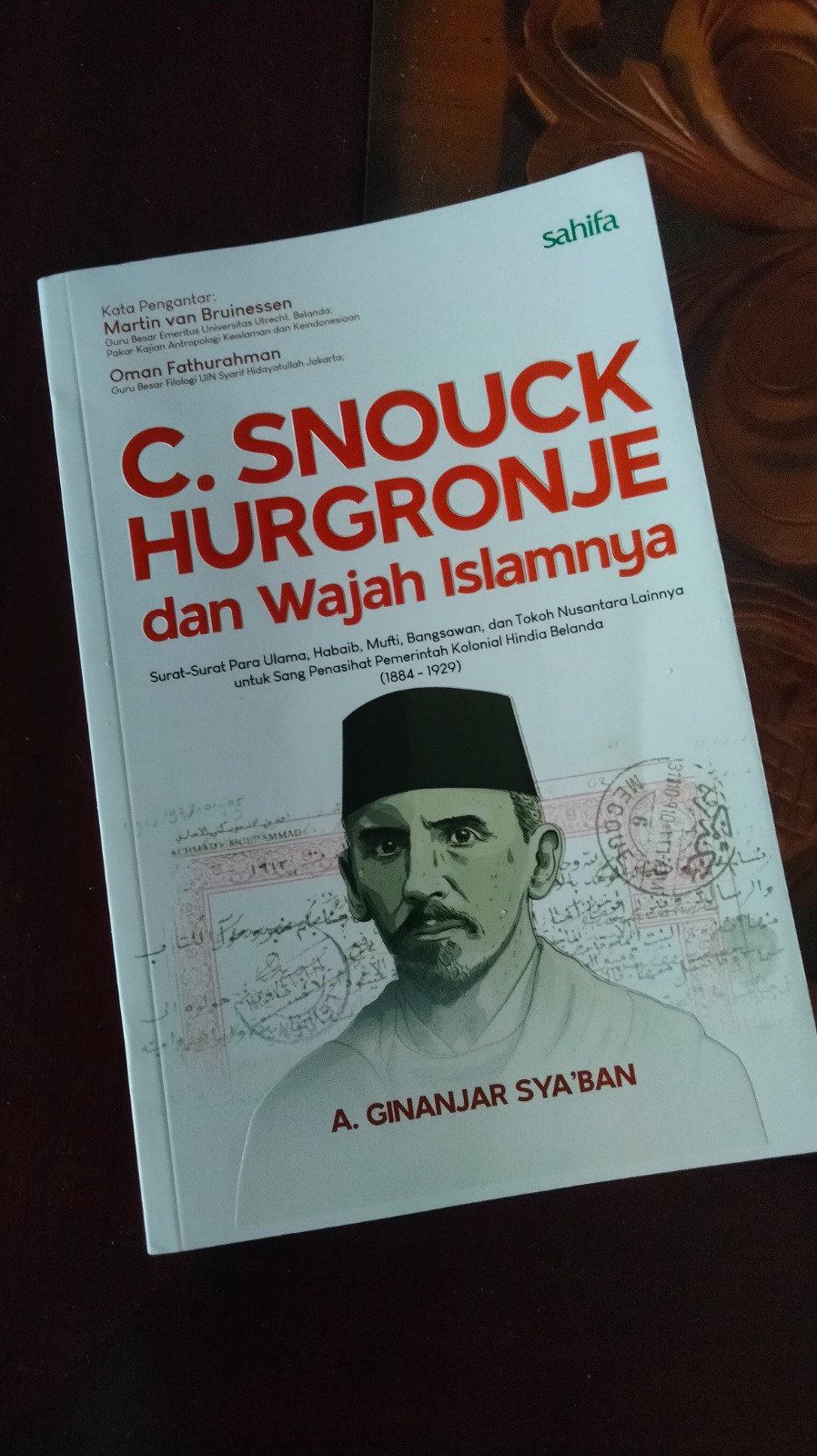 Menengok Sisi Lain Snouck Hungronje: Buku Karya Ajengan Ginanjar Sya’ban
