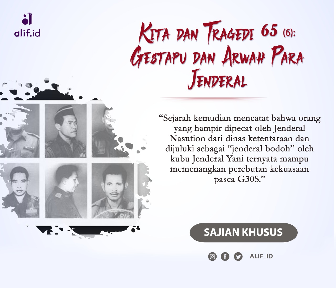 Kita dan Tragedi 65 (6): Gestapu dan Arwah Para Jenderal