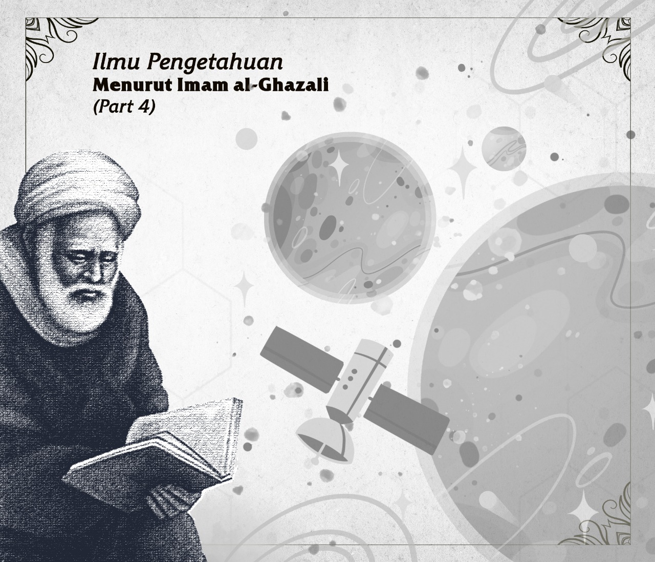 Memahami Pemikiran Al Ghazali 10 Ilmu Pengetahuan Menurut Imam Al Ghazal Part 4 Alif Id