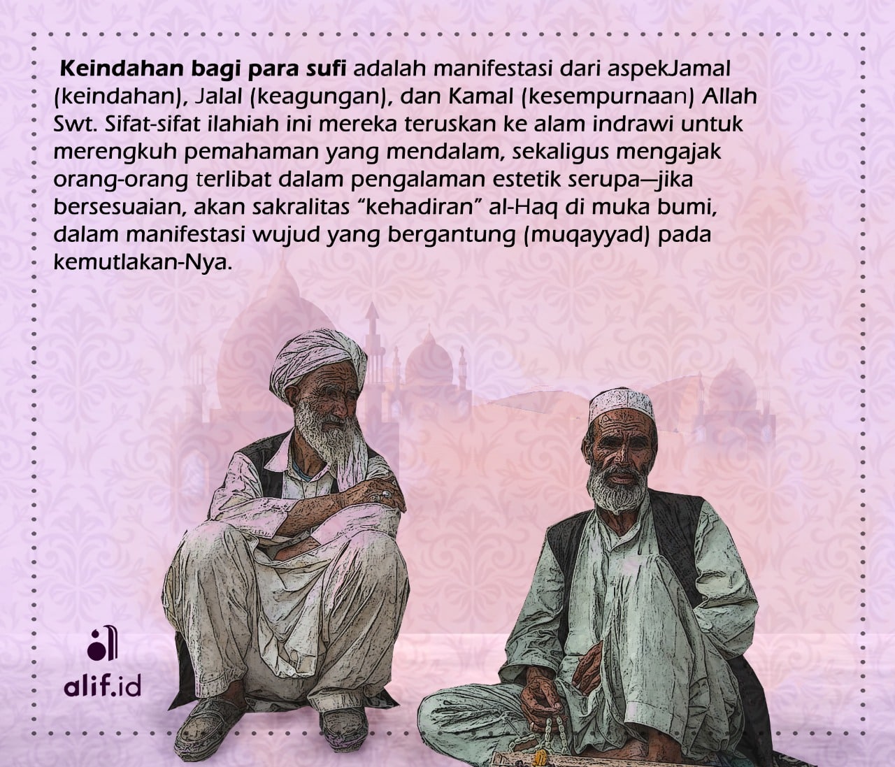 sufi adalah sebutan untuk orang yang mempelajari dan menjalankan