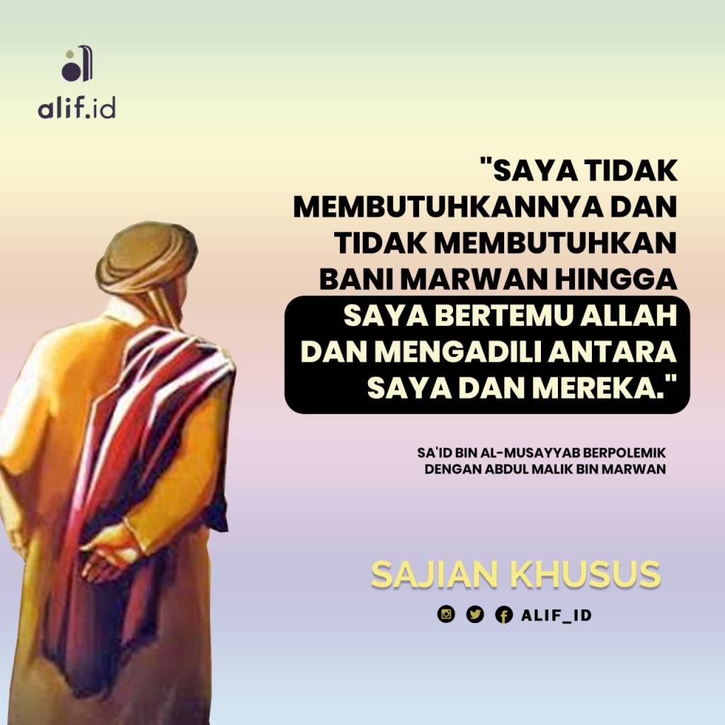 Polemik Ulama Dan Khalifah (1): Sa'id Bin Al-Musayyab Dan Khalifah ...