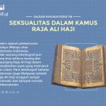 Kamus Melayu Islami Pertama (4): Seksualitas dalam Kamus Raja Ali Haji 2