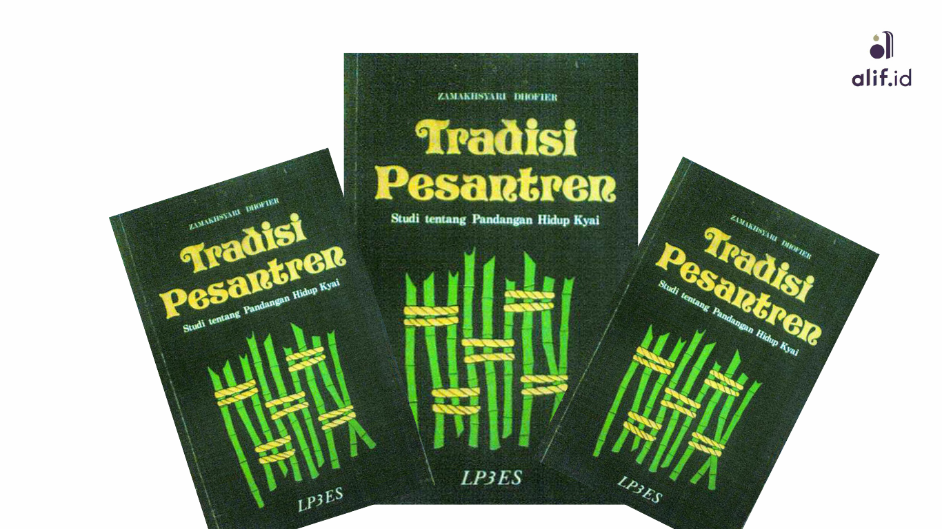 Buku “Tradisi Pesantren: Studi Pandangan Hidup Kyai dan Visinya Mengenai Masa Depan Indonesia